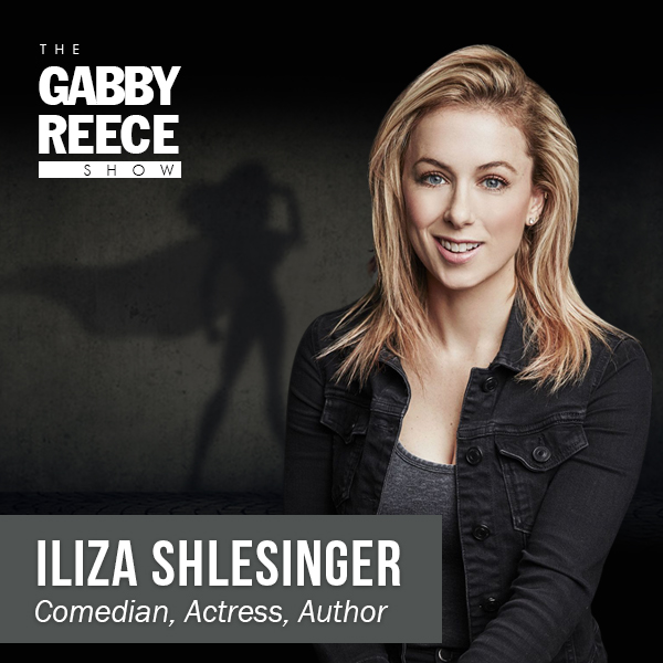 Iliza Shlesinger – Comedian, Actress, Author