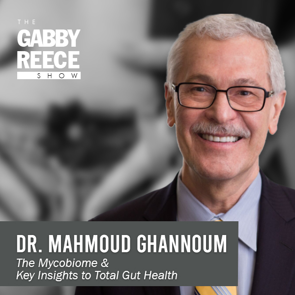 Dr. Ghannoum – The Mycobiome & Key Insights to Total Gut Health