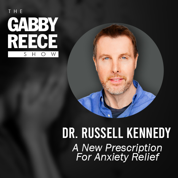 Dr. Russell Kennedy: A New Prescription for Anxiety Relief