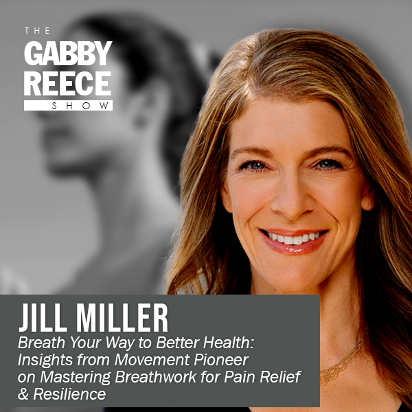 Breath Your Way to Better Health: Insights from Movement Pioneer Jill Miller on Mastering Breathwork for Pain Relief & Resilience